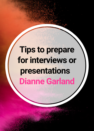 Tips to prepare for interviews or presentations