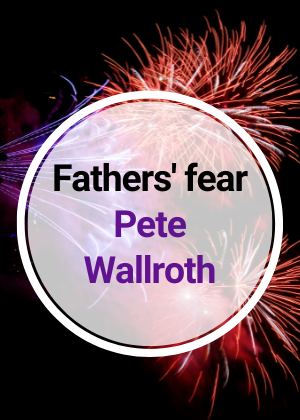Fathers Fear