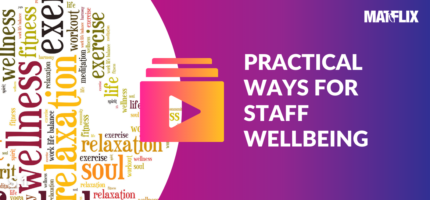Practical ways for staff wellbeing
