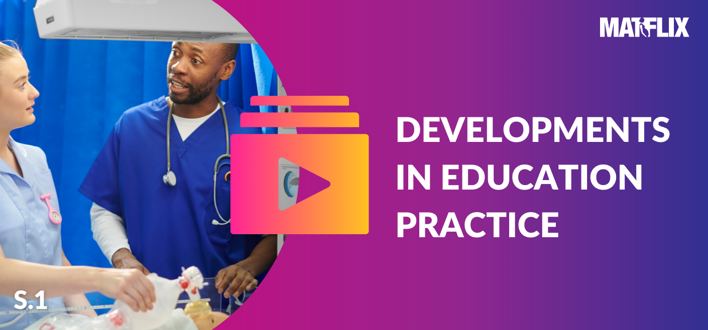 Developments in education practice