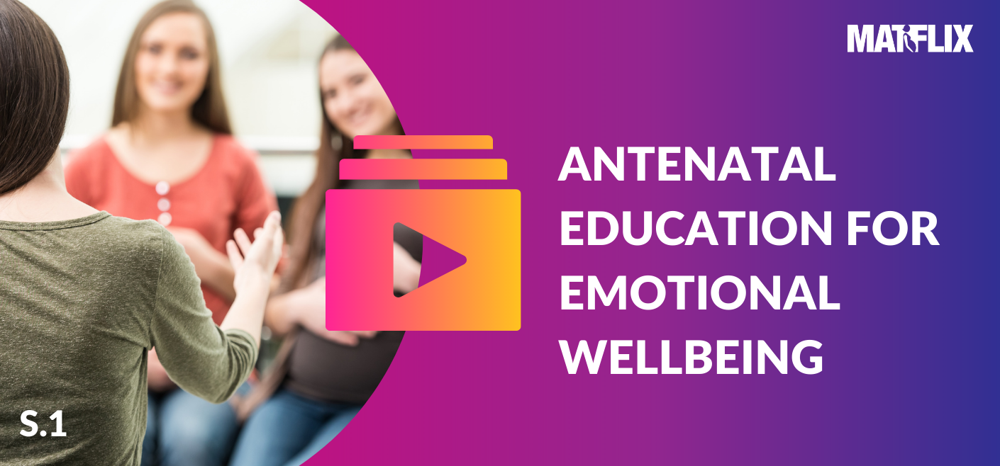 ANTENATAL EDUCATION FOR EMOTIONAL WELLBEING