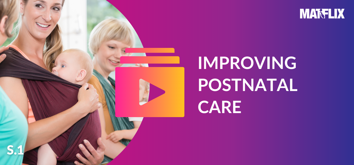 Improving Postnatal Care