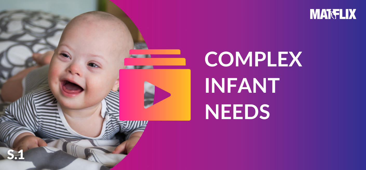 Complex Infant Needs